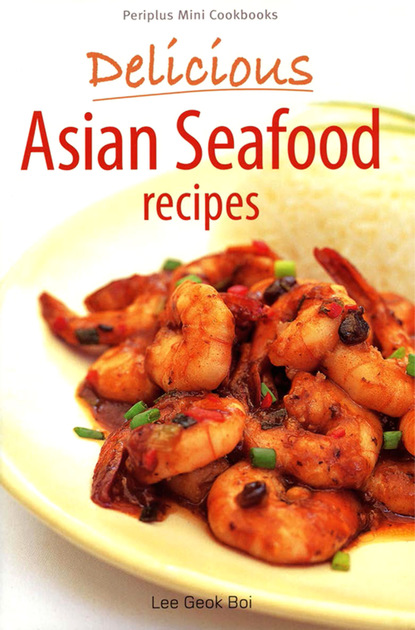 Mini Delicious Asian Seafood Recipes