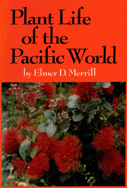 Plant Life of the Pacific World