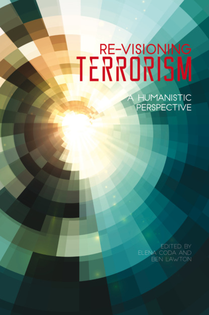 Re-Visioning Terrorism