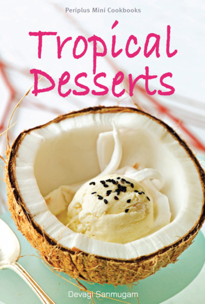 Mini Tropical Desserts