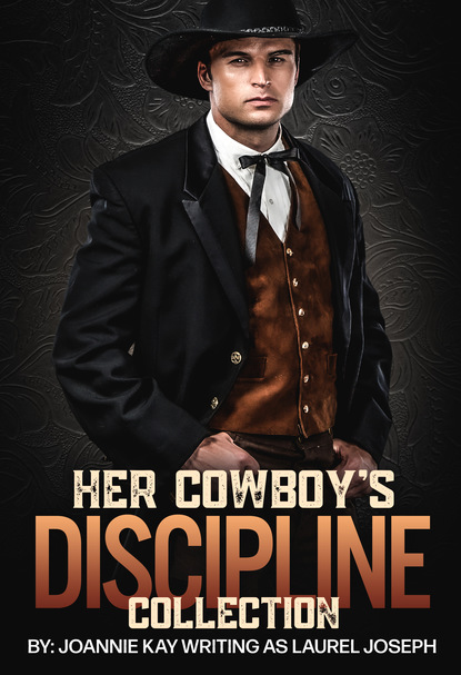 Her Cowboy's Discipline Collection