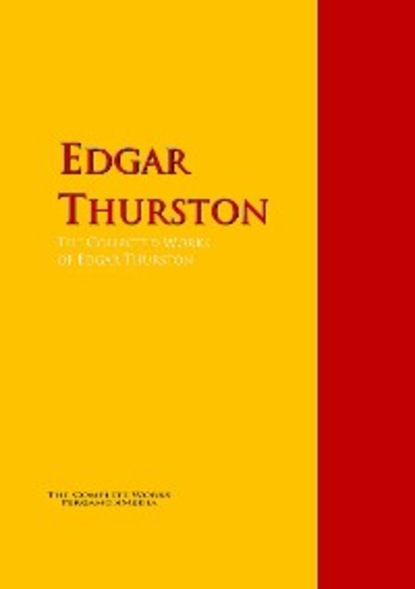 The Collected Works of Edgar Thurston