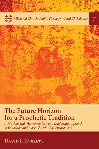 The Future Horizon for a Prophetic Tradition