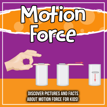 Motion Force: Discover Pictures and Facts About Motion Force For Kids!