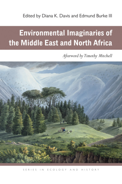 Environmental Imaginaries of the Middle East and North Africa
