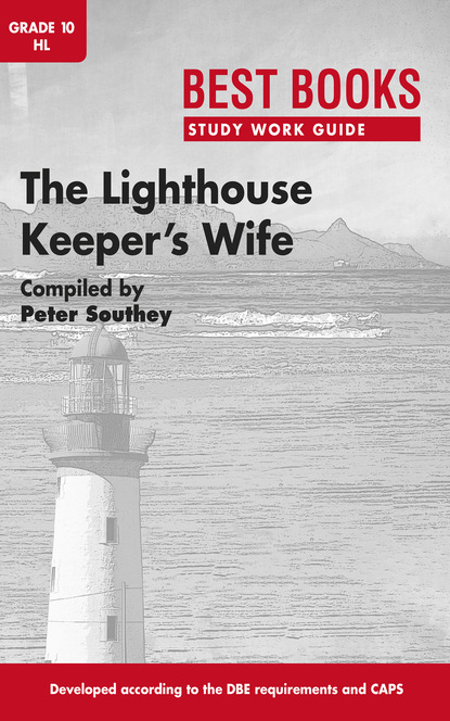 Best Books Study Work Guide: The Lighthouse Keeper’s Wife Gr 10 HL