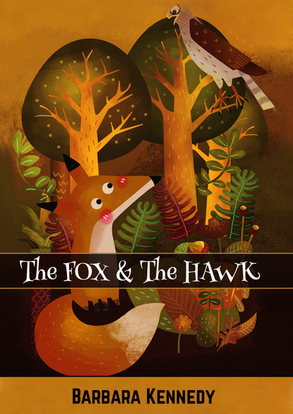 The FOX &amp; the HAWK