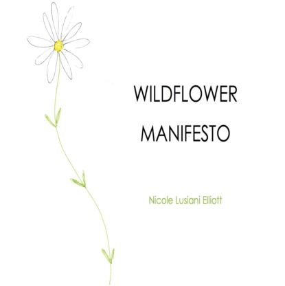 Wildflower Manifesto