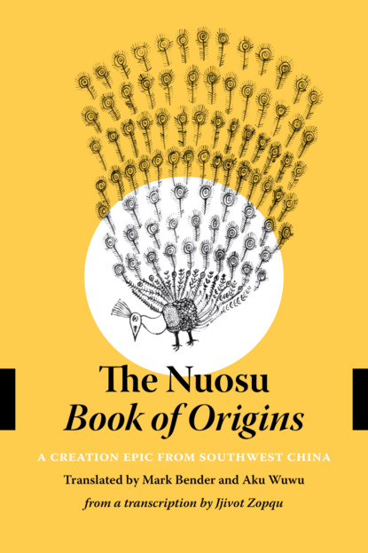 The Nuosu <i>Book of Origins</i>