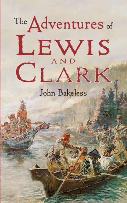 The Adventures of Lewis and Clark