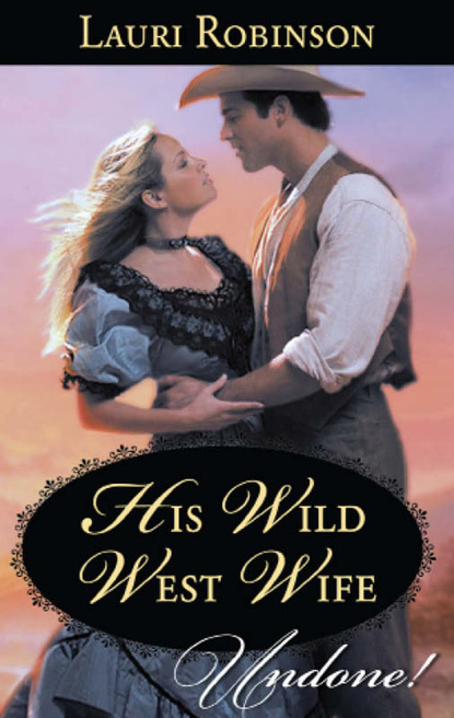 His Wild West Wife