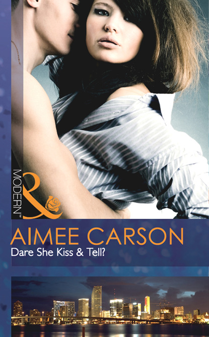 Dare She Kiss & Tell?
