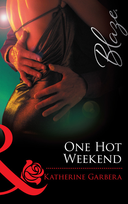 One Hot Weekend
