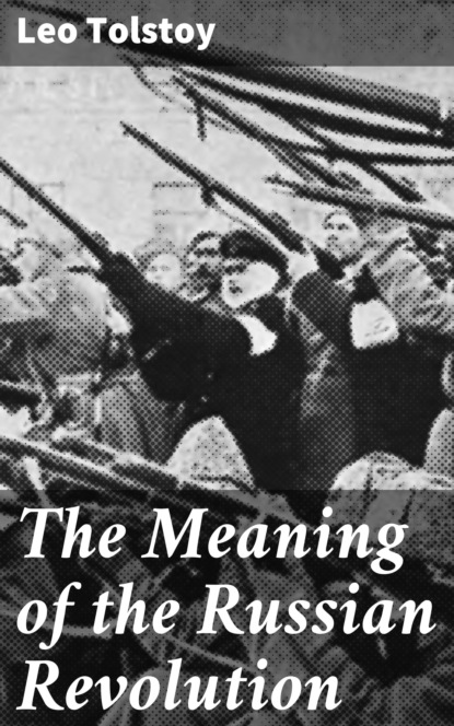 The Meaning of the Russian Revolution