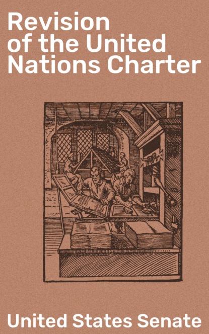 Revision of the United Nations Charter