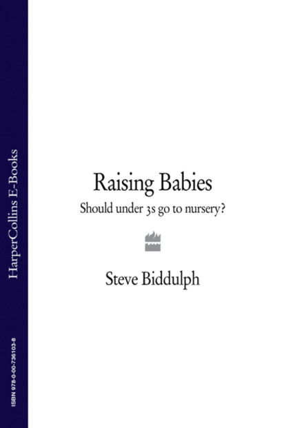 Raising Babies: Should under 3s go to nursery?