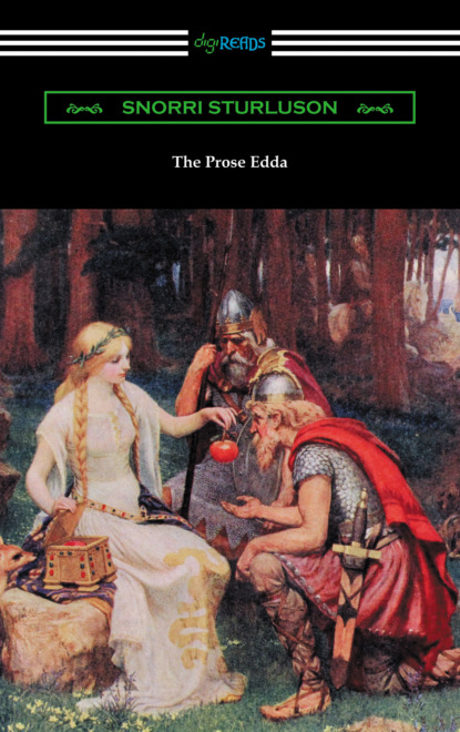 The Prose Edda (Translated with an Introduction, Notes, and Vocabulary by Rasmus B. Anderson)