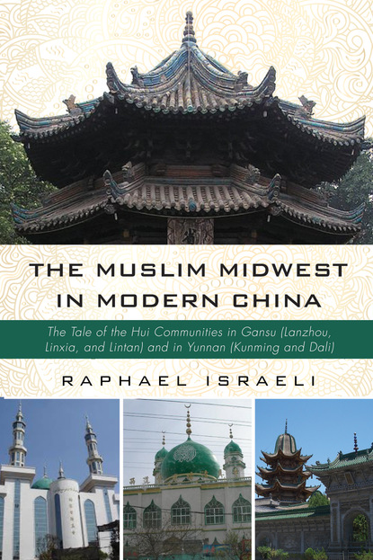 The Muslim Midwest in Modern China