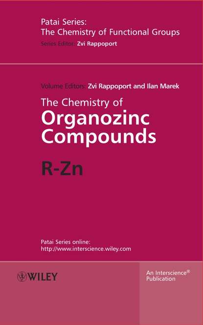 The Chemistry of Organozinc Compounds