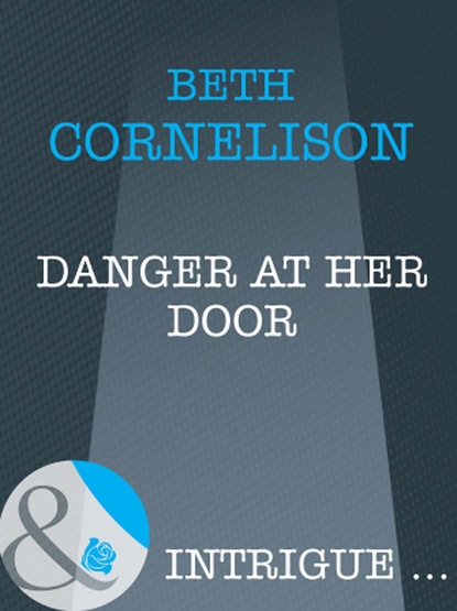 Danger at Her Door