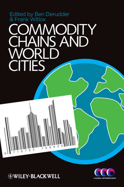 Commodity Chains and World Cities