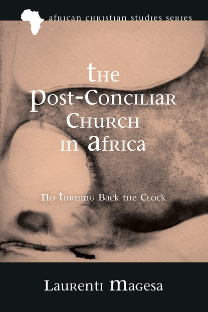 The Post-Conciliar Church in Africa