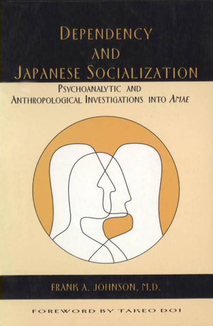 Dependency and Japanese Socialization