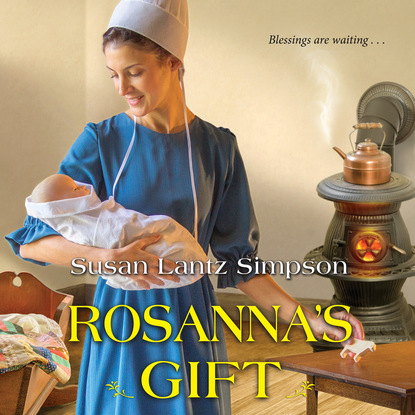 Rosanna's Gift (Unabridged)