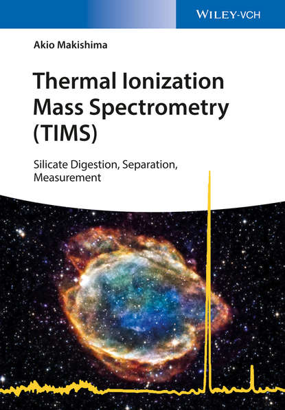 Thermal Ionization Mass Spectrometry (TIMS)
