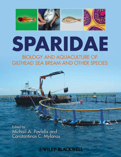 Sparidae. Biology and aquaculture of gilthead sea bream and other species