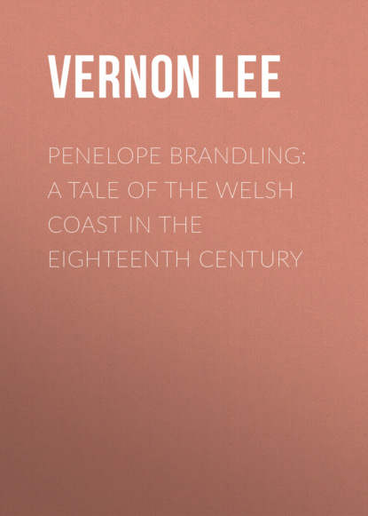Penelope Brandling: A Tale of the Welsh coast in the Eighteenth Century