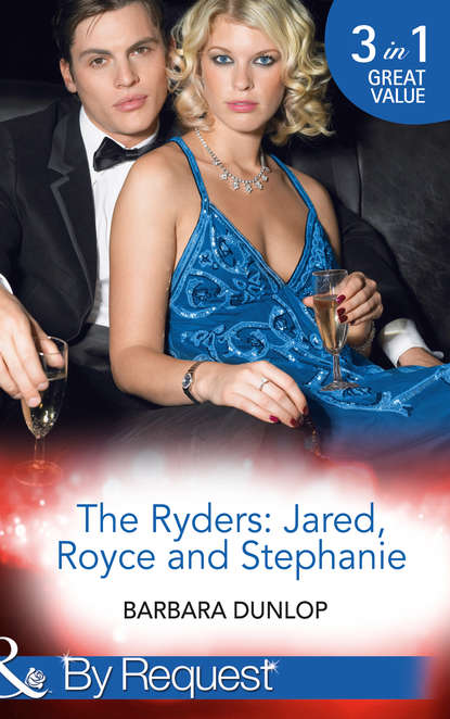 The Ryders: Jared, Royce and Stephanie: Seduction and the CEO