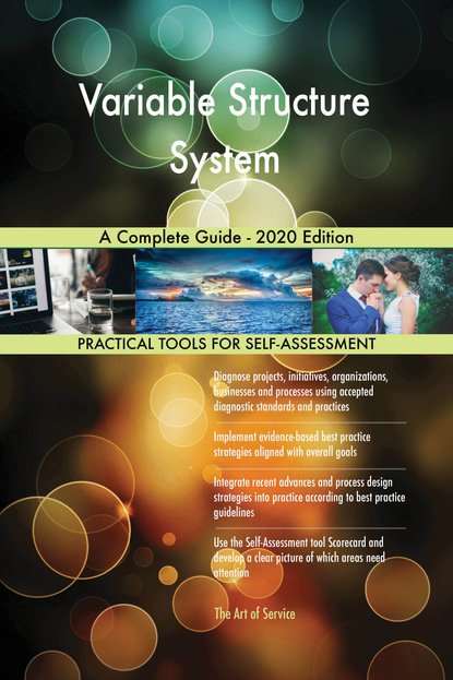 Variable Structure System A Complete Guide - 2020 Edition