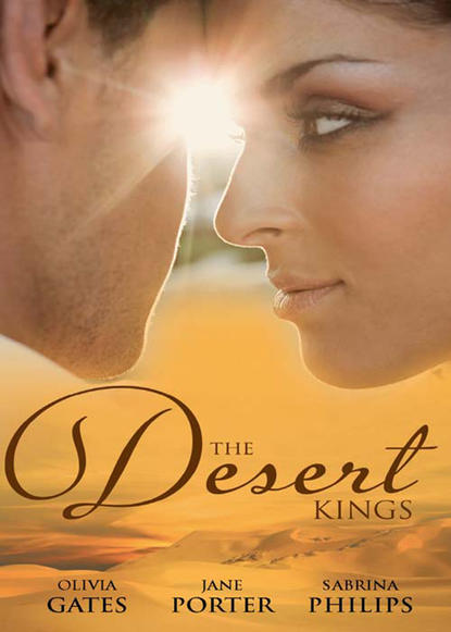 The Desert Kings: Duty, Desire and the Desert King / The Desert King's Bejewelled Bride / The Desert King