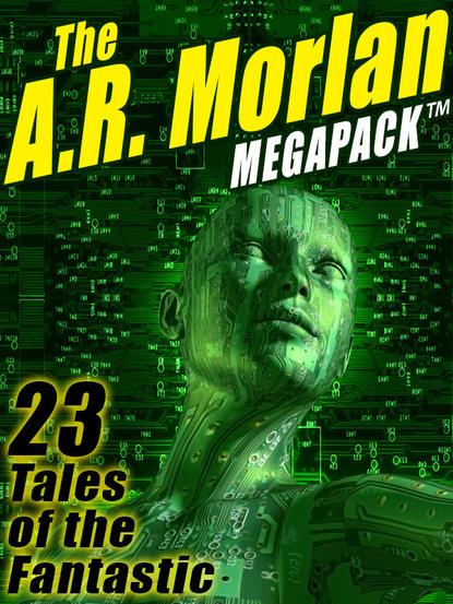 The A.R. Morlan MEGAPACK ®