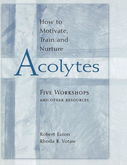 How to Motivate, Train and Nurture Acolytes