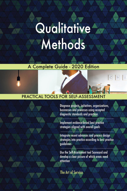 Qualitative Methods A Complete Guide - 2020 Edition