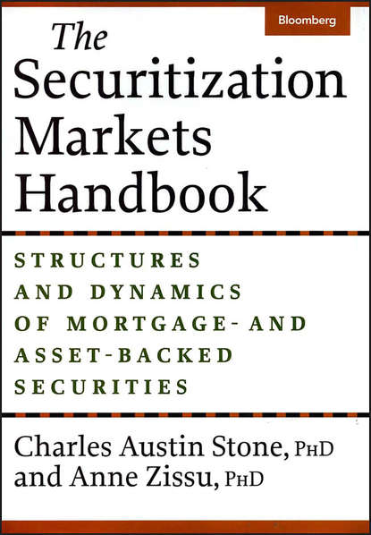 The Securitization Markets Handbook. Structures and Dynamics of Mortgage - and Asset-Backed Securities