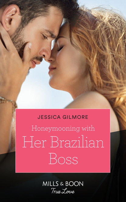 Honeymooning With Her Brazilian Boss