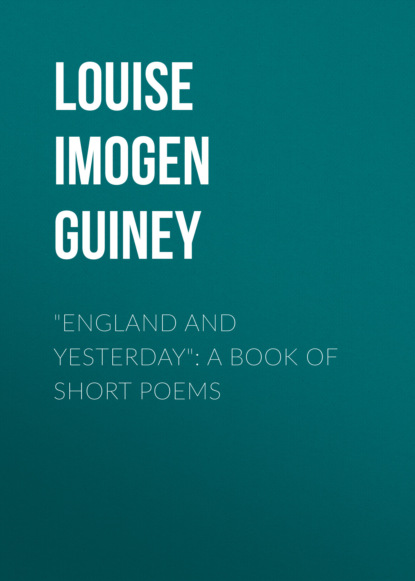 ""England and Yesterday"": A Book of Short Poems