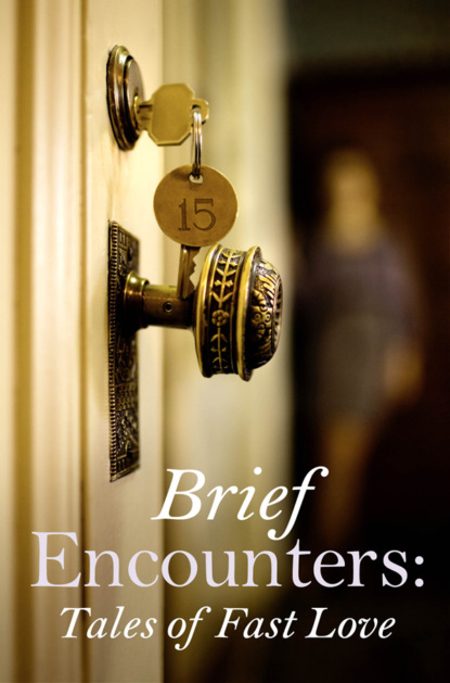 Brief Encounters