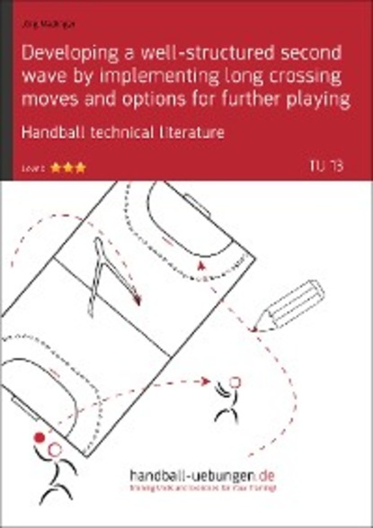 Developing a well-structured second wave by implementing long crossing moves and options for further playing (TU 13)