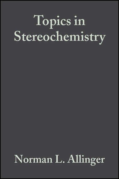 Topics in Stereochemistry, Volume 1