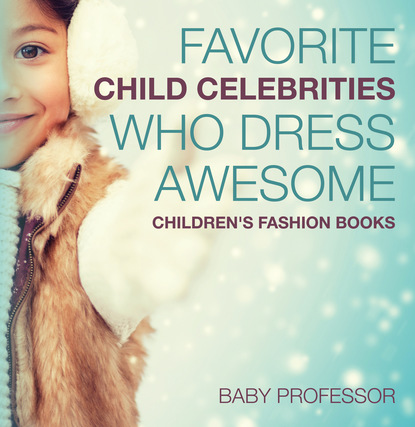 Favorite Child Celebrities Who Dress Awesome | Children's Fashion Books
