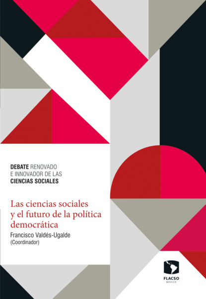 Las ciencias sociales y el futuro de la política democrática