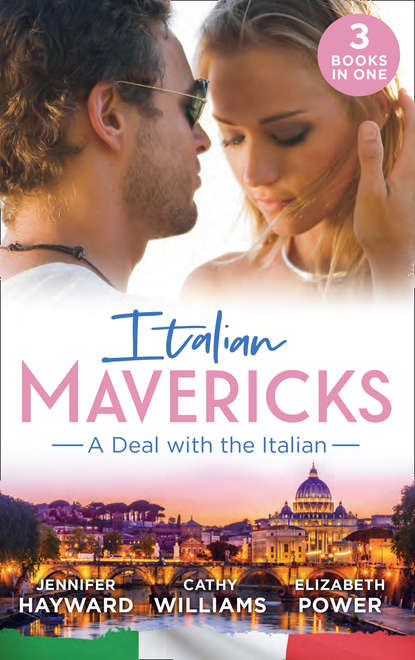 Italian Mavericks: A Deal With The Italian: The Italian's Deal for I Do / A Pawn in the Playboy's Game / A Clash with Cannavaro