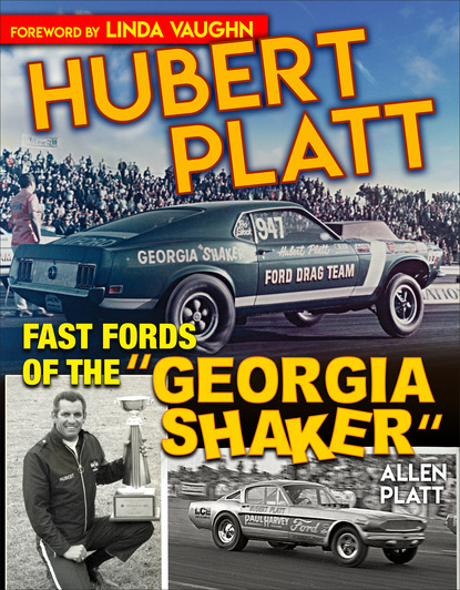 Hubert Platt: Fast Fords of the ""Georgia Shaker""