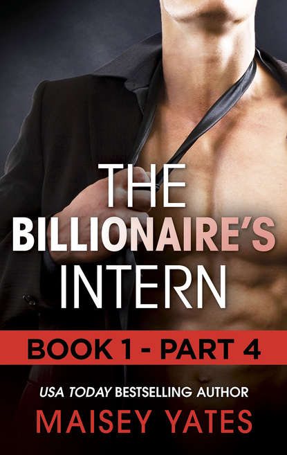 The Billionaire's Intern - Part 4