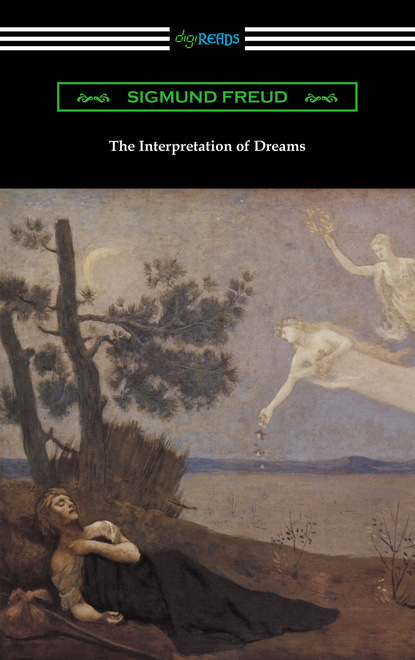 The Interpretation of Dreams (Translated by A. A. Brill)