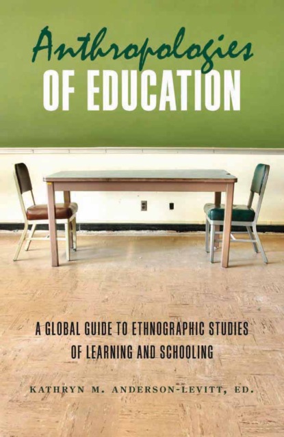 Anthropologies of Education